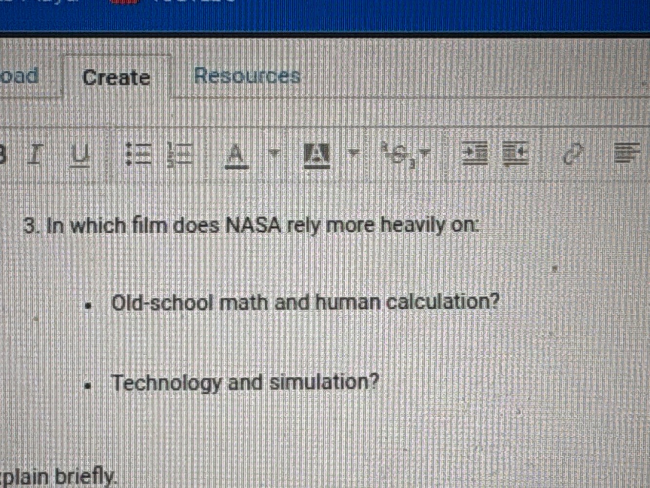 3. in which film does nasa rely more heavily on: - old - school math an…