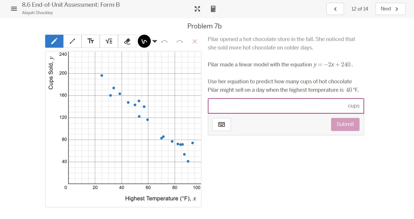 problem 7b pilar opened a hot chocolate store in the fall. she noticed …