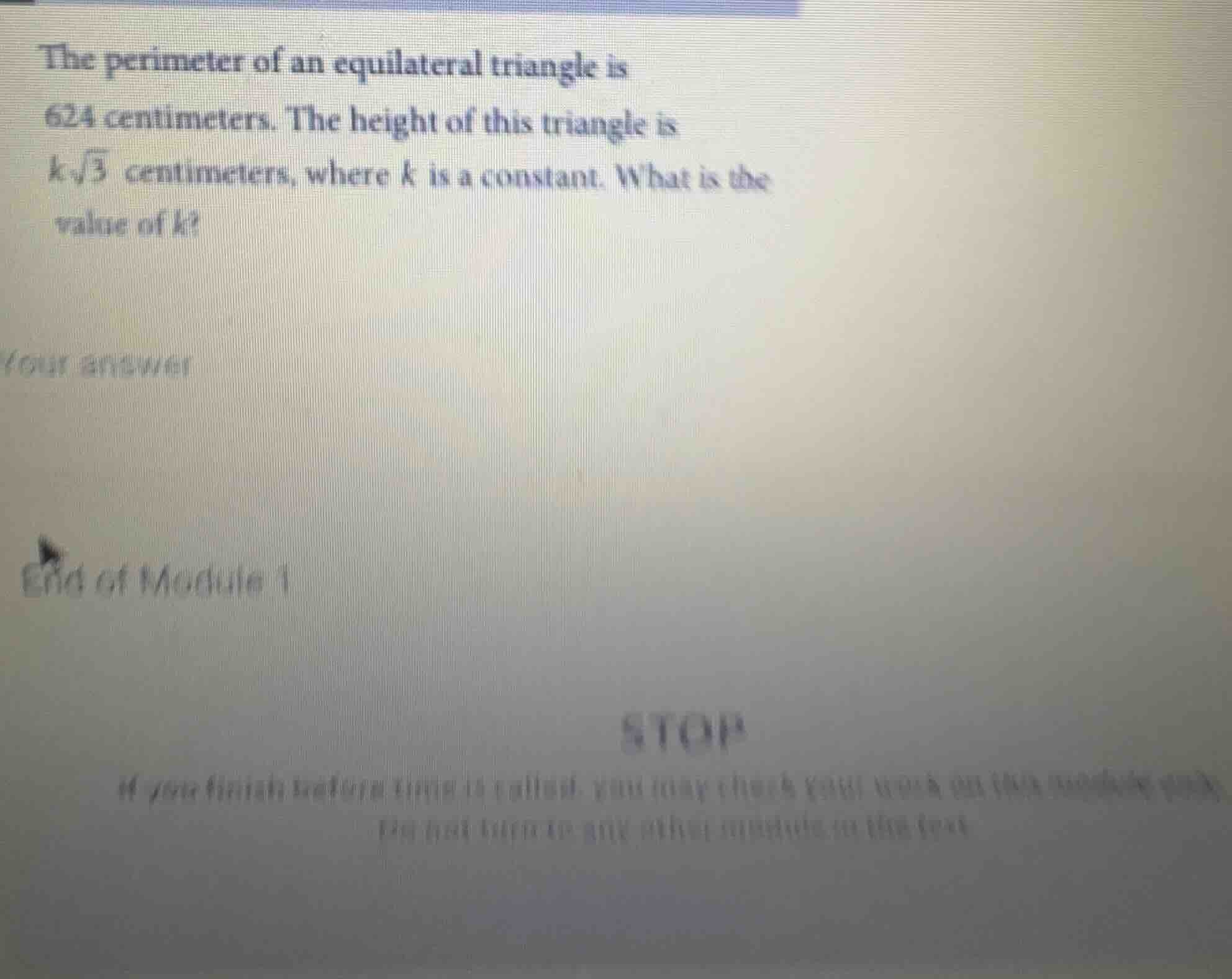 the perimeter of an equilateral triangle is 624 centimeters. the height…