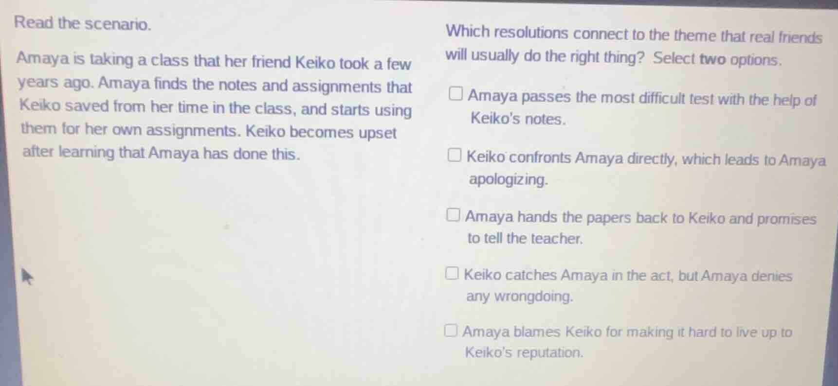 read the scenario. amaya is taking a class that her friend keiko took a…
