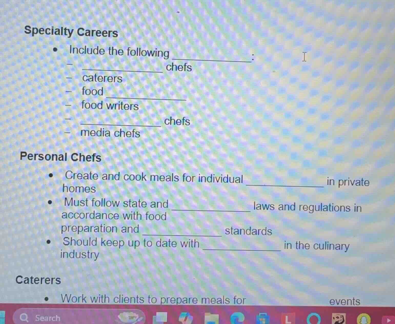 specialty careers - include the following _________: - _________ chefs …