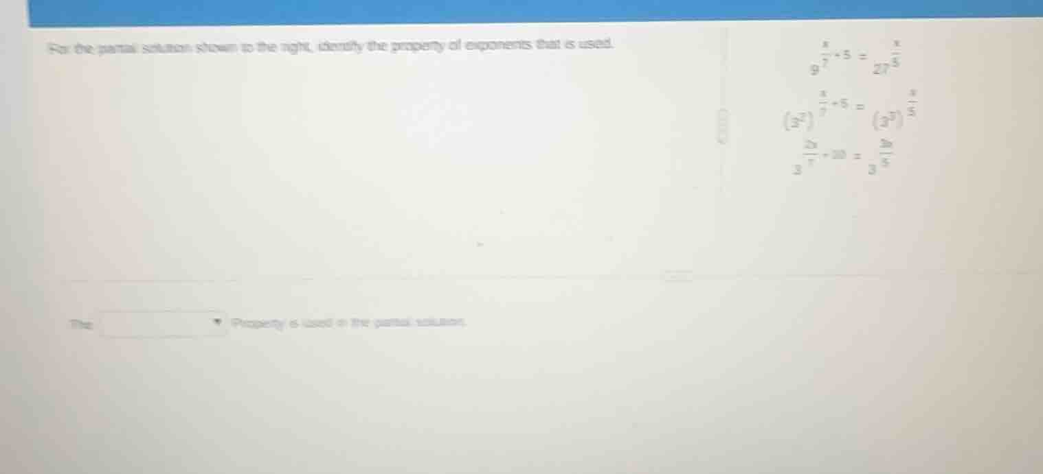 for the partial solution shown to the right, identify the property of e…