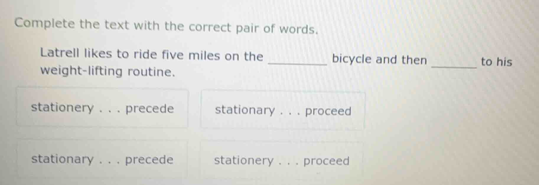 complete the text with the correct pair of words. latrell likes to ride…