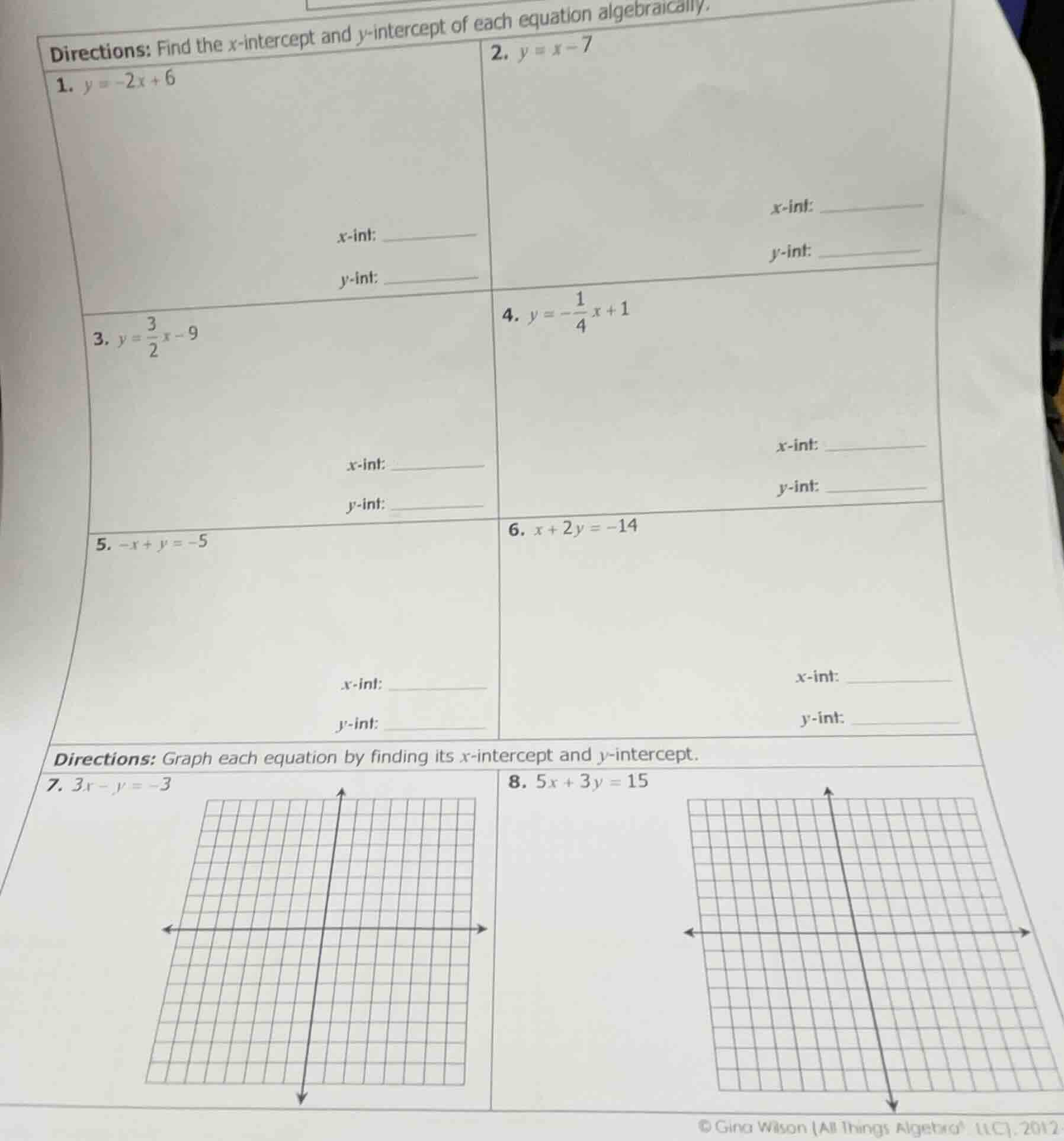 directions: find the x-intercept and y-intercept of each equation algeb…