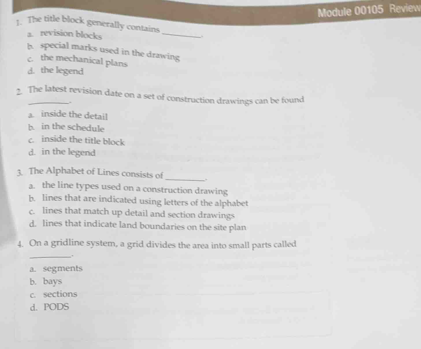 1. the title block generally contains ______. a. revision blocks b. spe…