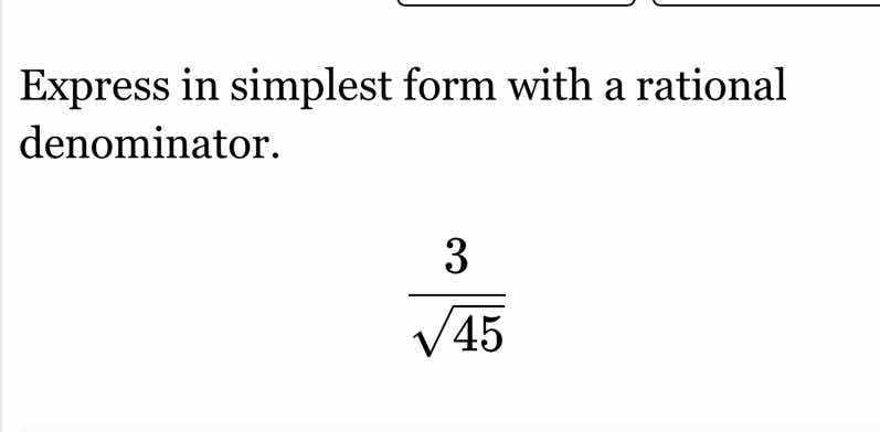 express in simplest form with a rational denominator. \\(\\dfrac{3}{\\s…