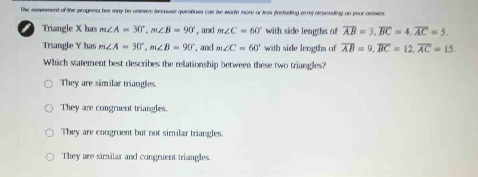 the movement of the progress bar may be uneven because questions can be…