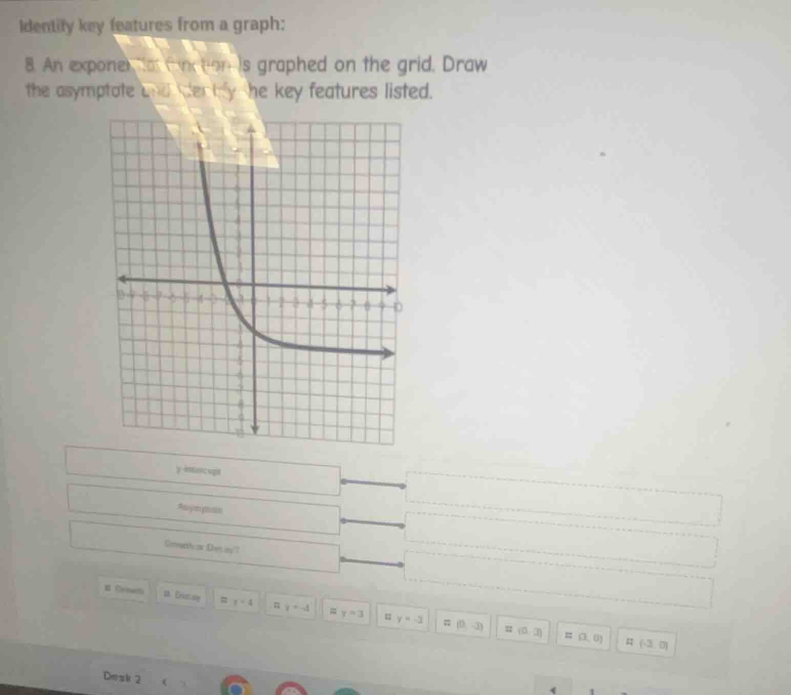 identify key features from a graph: 8. an exponential function is graph…