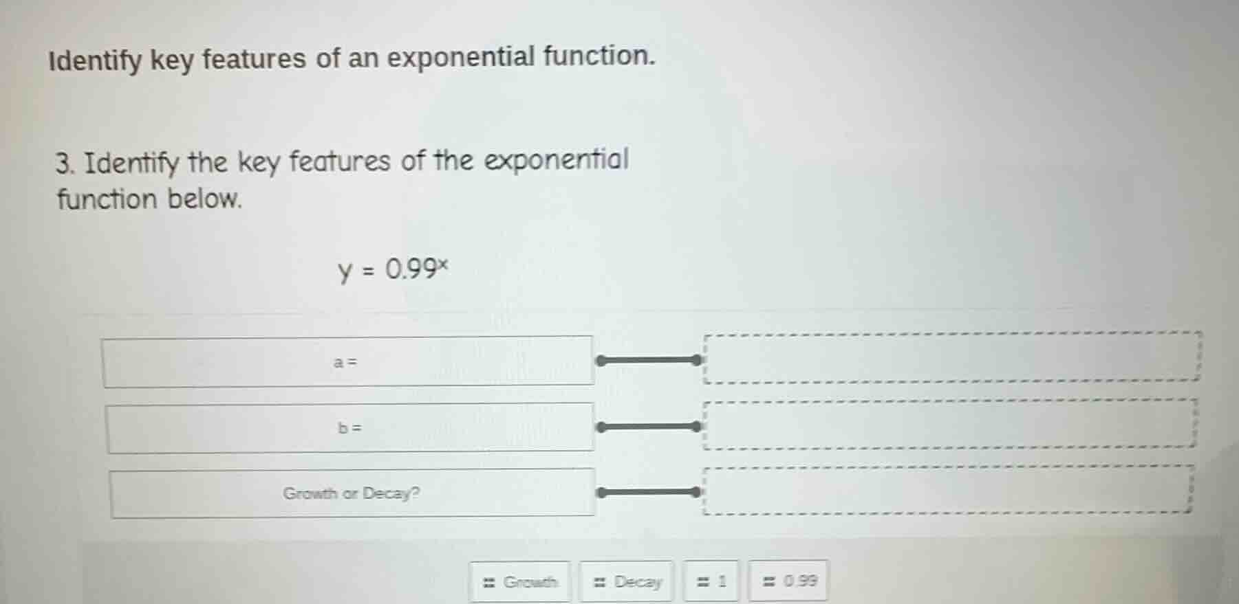 identify key features of an exponential function. 3. identify the key f…