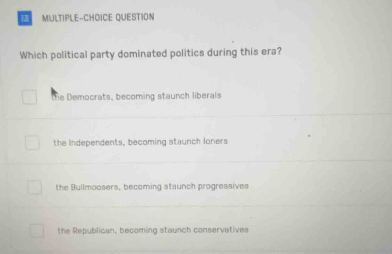 multiple-choice question which political party dominated politics durin…