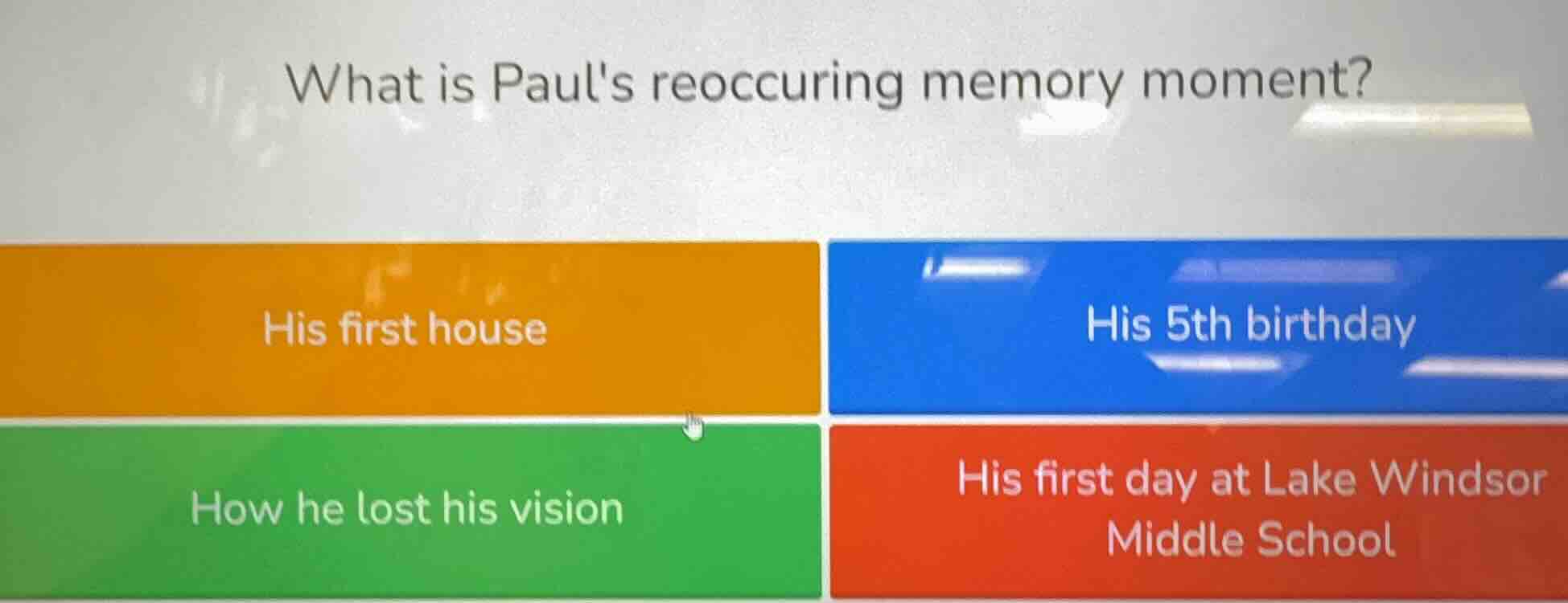 what is pauls reoccuring memory moment? his first house his 5th birthda…