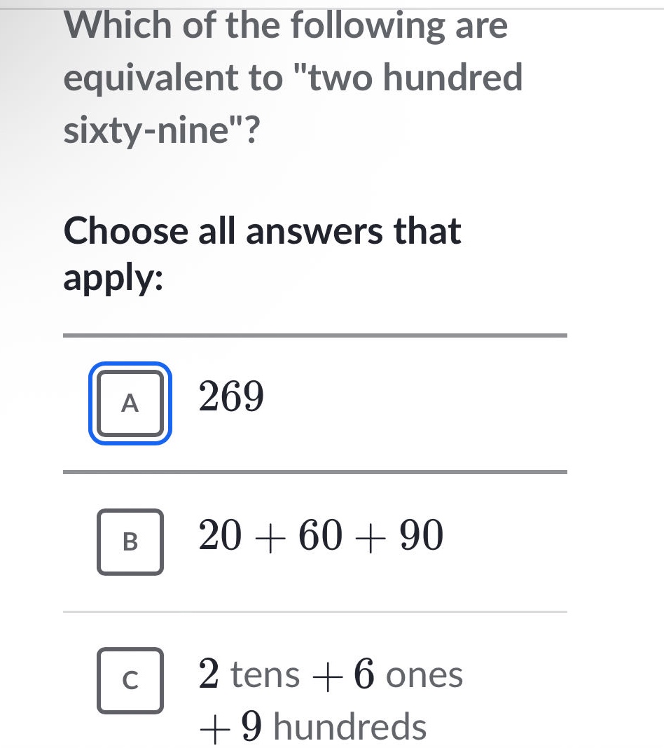 which of the following are equivalent to \two hundred sixty - nine\? ch…