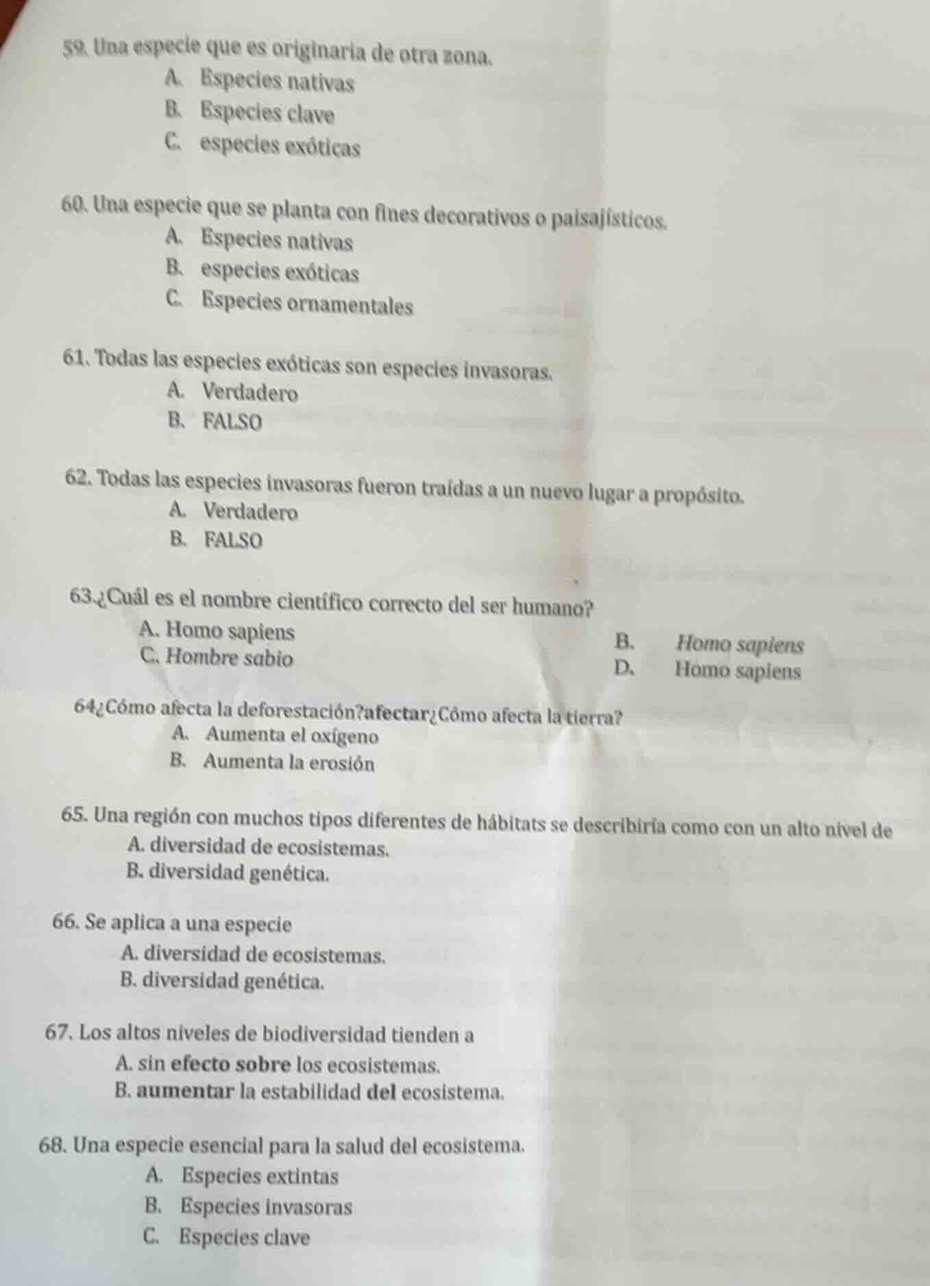 59. una especie que es originaria de otra zona. a. especies nativas b. …