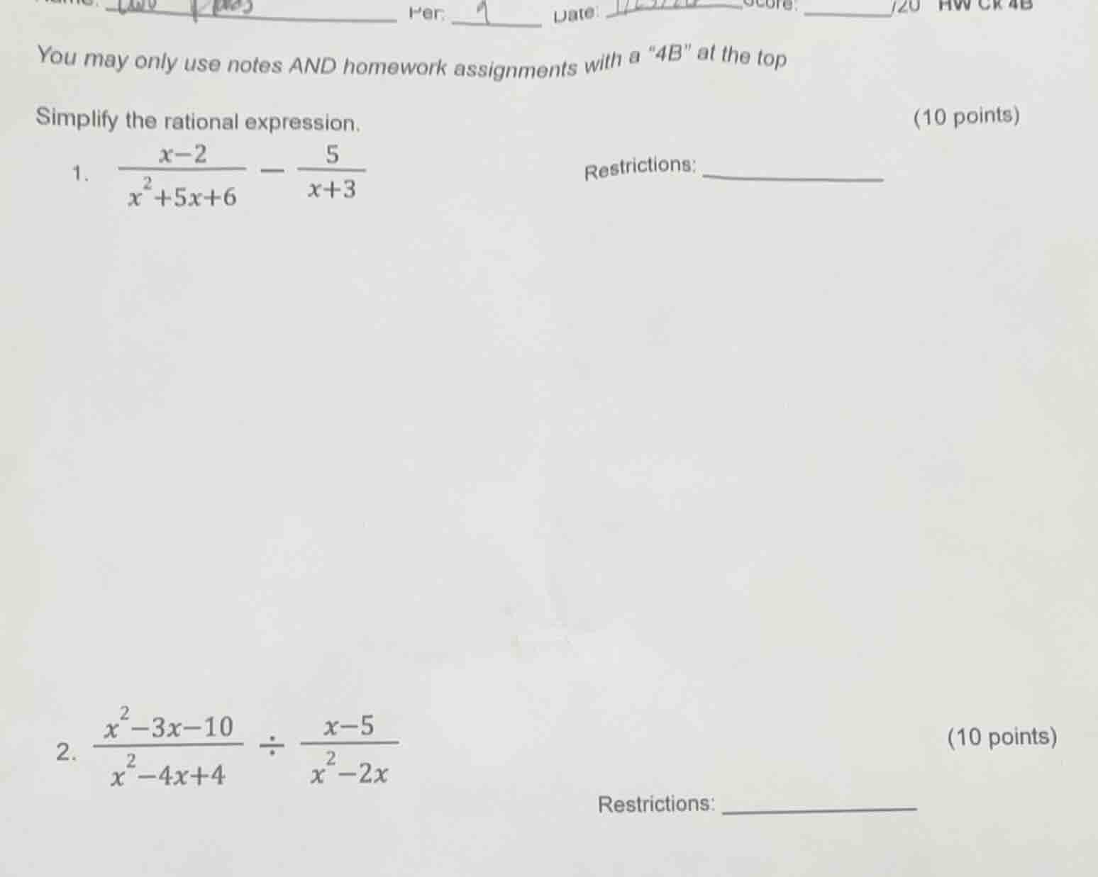 you may only use notes and homework assignments with a \4b\ at the top …