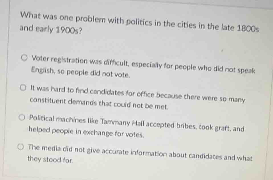 what was one problem with politics in the cities in the late 1800s and …