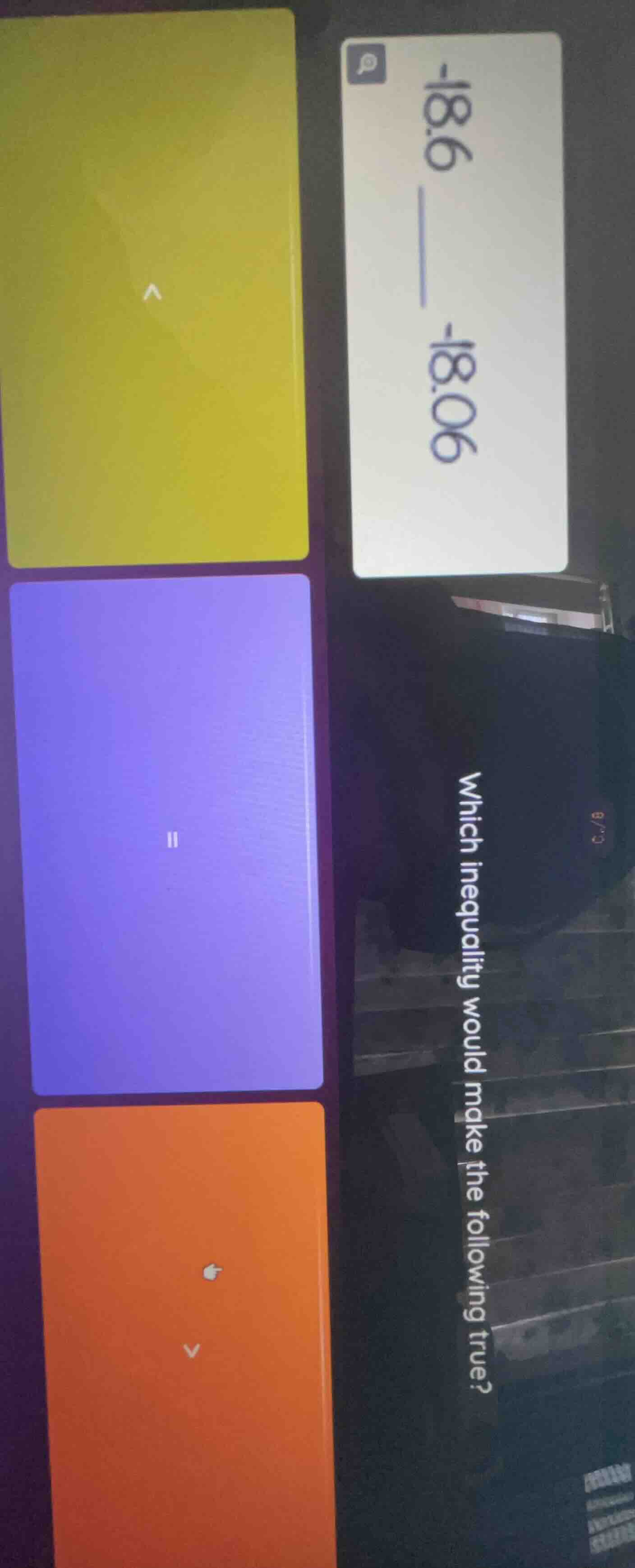 -18.6 -18.06 which inequality would make the following true?