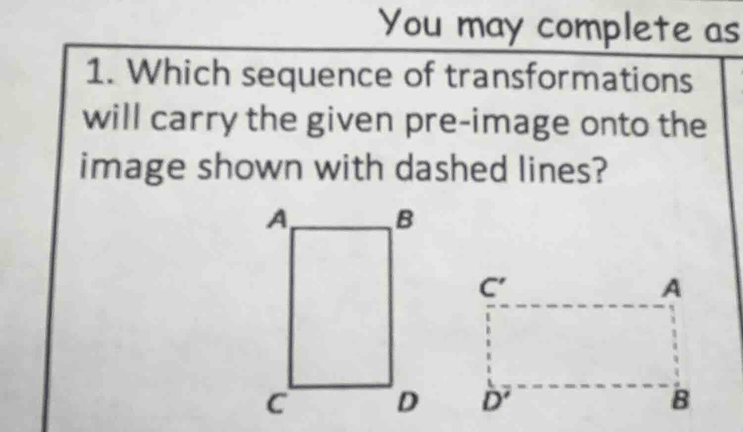 1. which sequence of transformations will carry the given pre - image o…