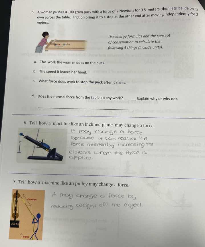 5. a woman pushes a 100 gram puck with a force of 2 newtons for 0.5 met…