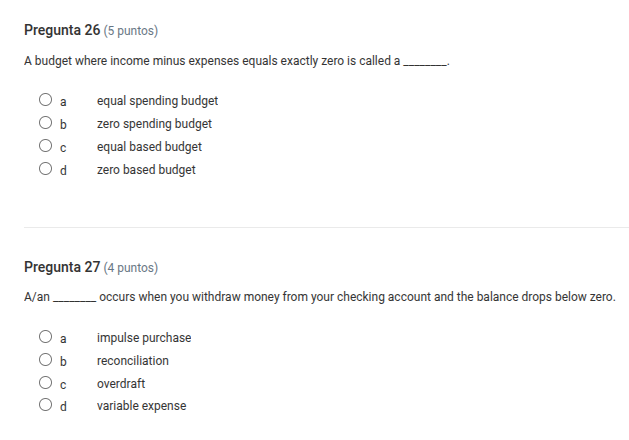 pregunta 26 (5 puntos) a budget where income minus expenses equals exac…