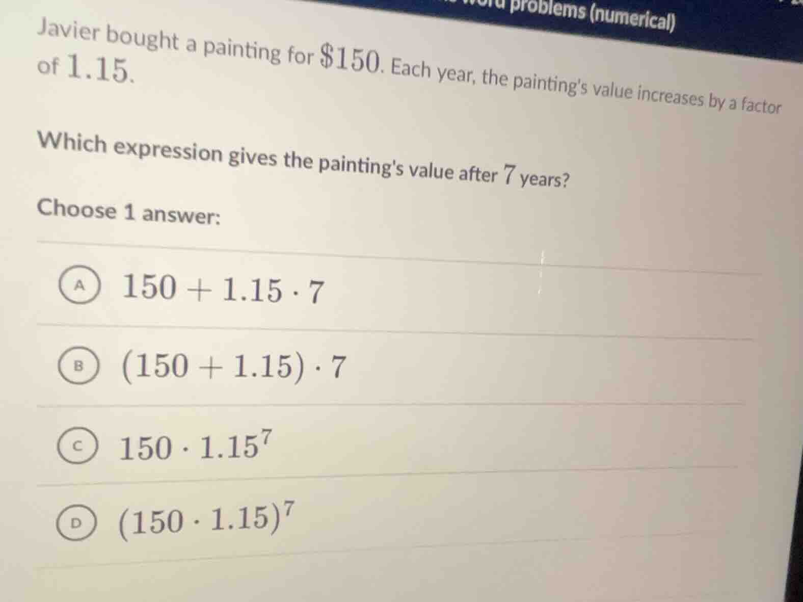 javier bought a painting for $150. each year, the paintings value incre…