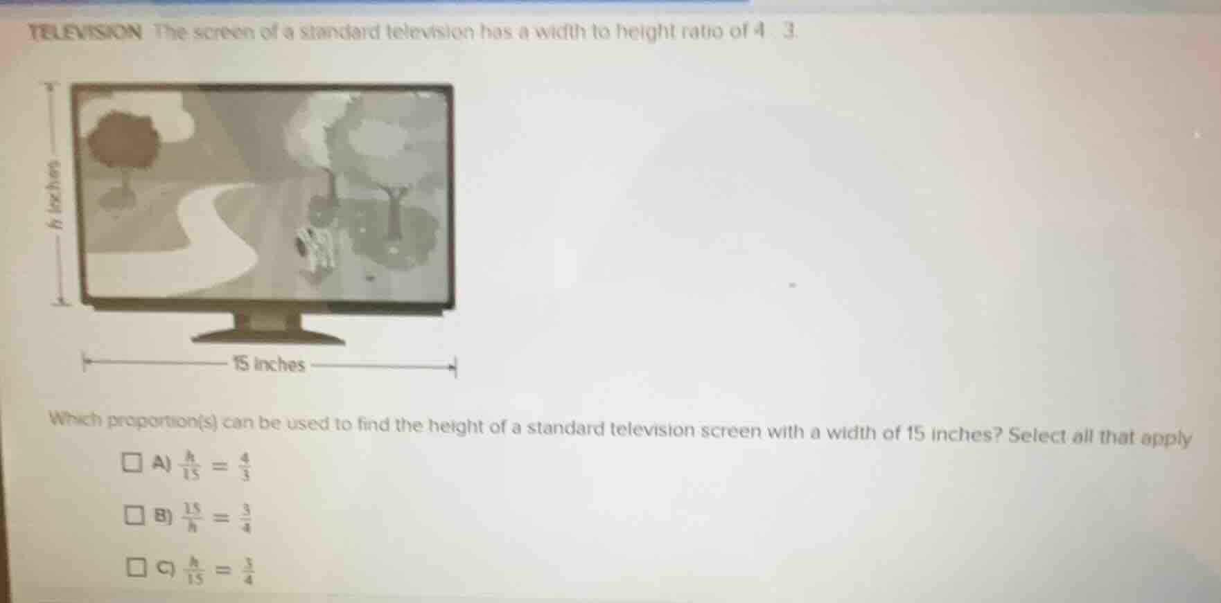 television the screen of a standard television has a width to height ra…