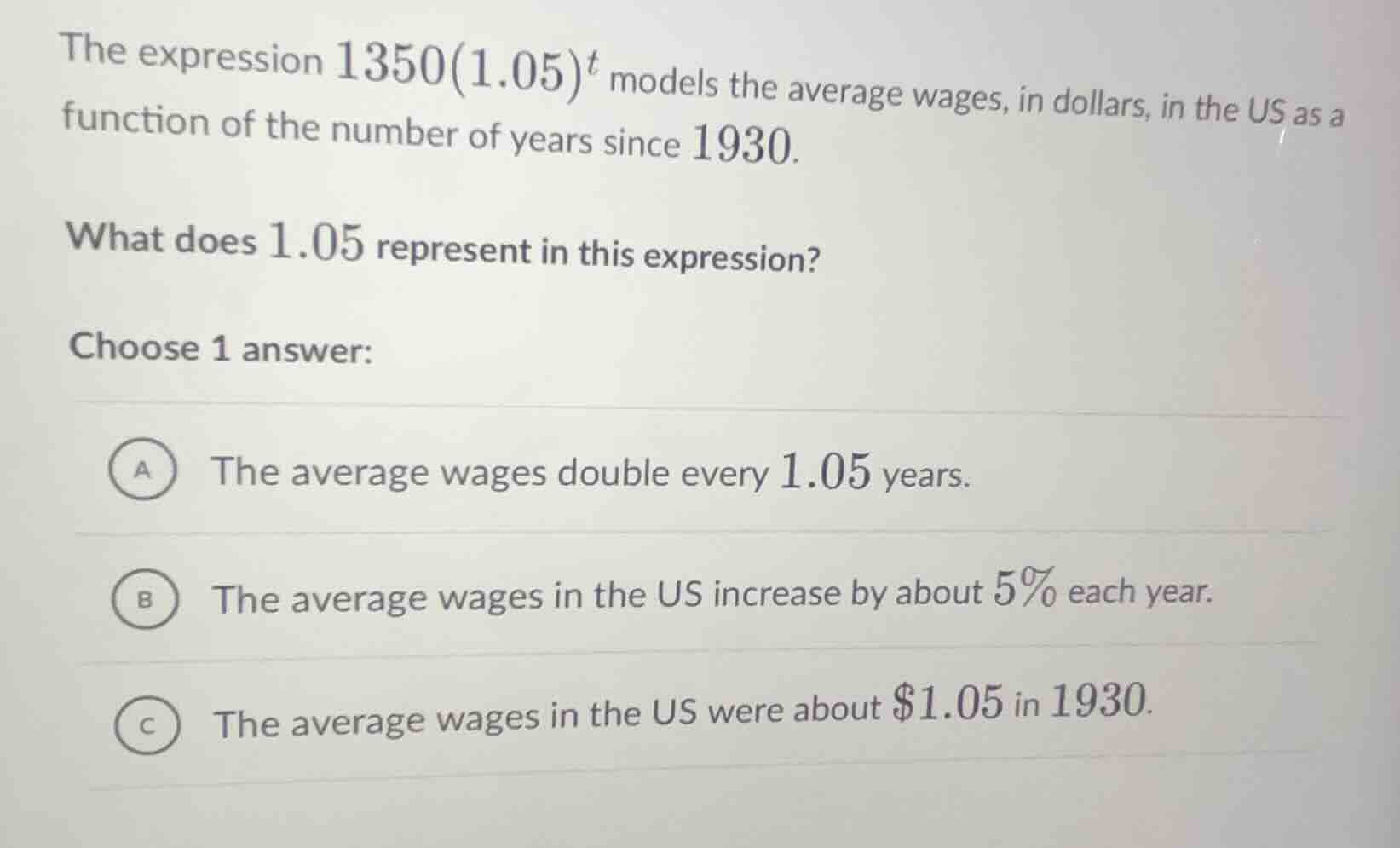the expression $1350(1.05)^t$ models the average wages, in dollars, in …