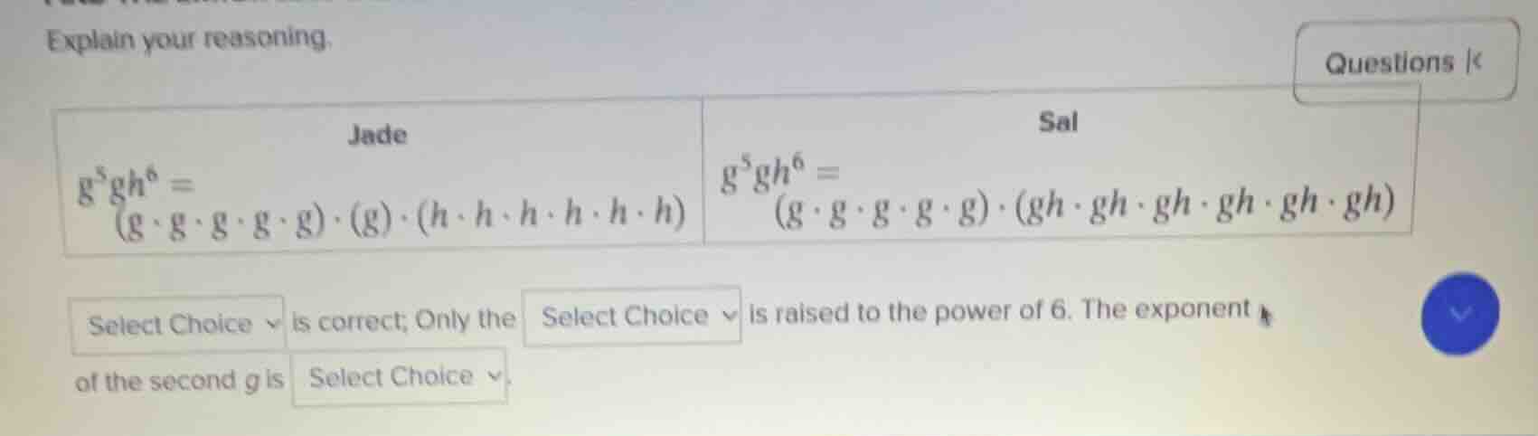 explain your reasoning. jade $g^5gh^6 = (g \\cdot g \\cdot g \\cdot g \…