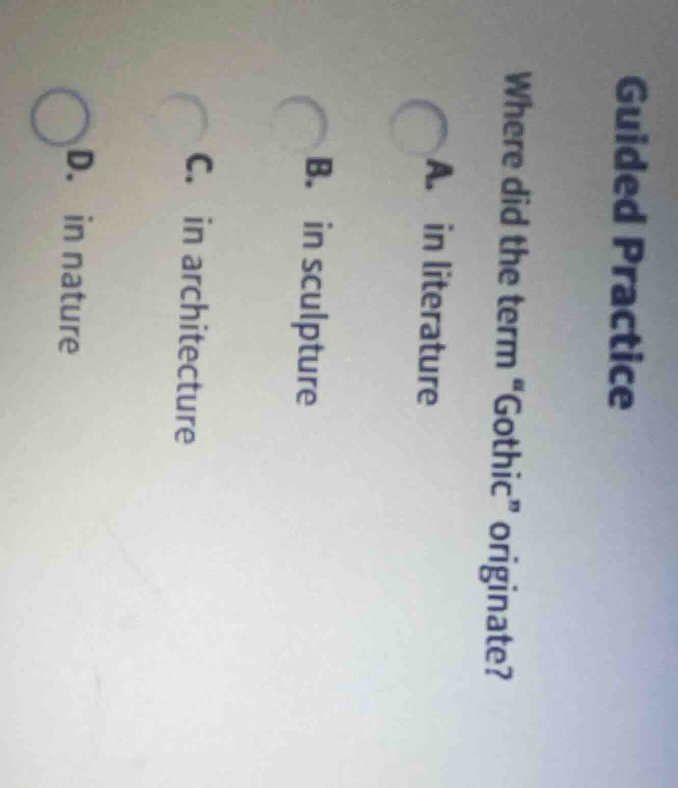 guided practice where did the term \gothic\ originate? a. in literature…
