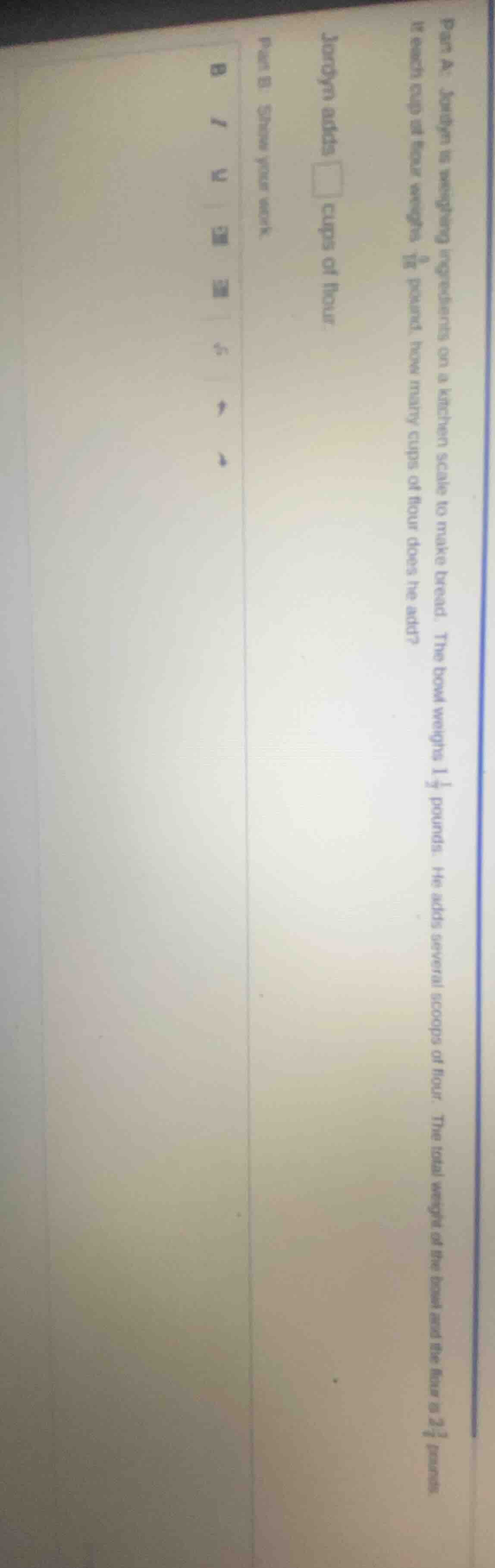 part a: jordon is weighing ingredients on a kitchen scale to make bread…