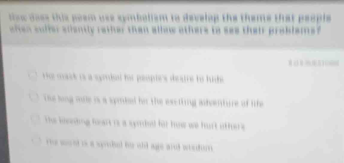 how does this poem use symbolism to develop the theme that people often…