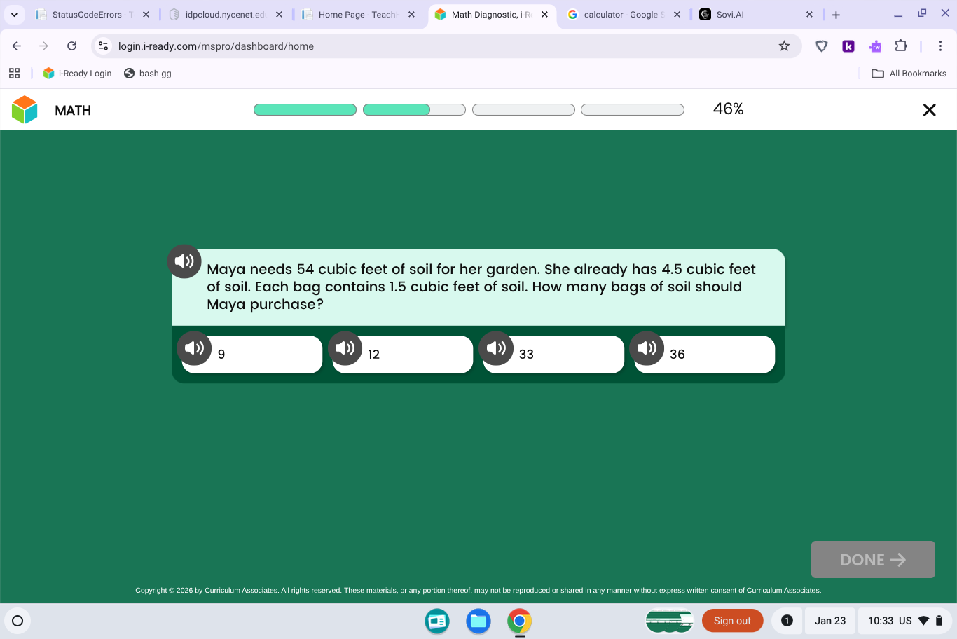 maya needs 54 cubic feet of soil for her garden. she already has 4.5 cu…