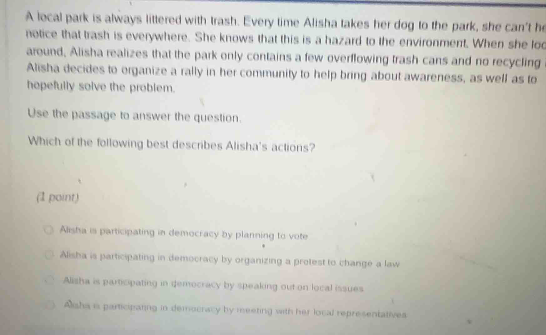 a local park is always littered with trash. every time alisha takes her…