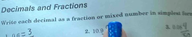 decimals and fractions write each decimal as a fraction or mixed number…
