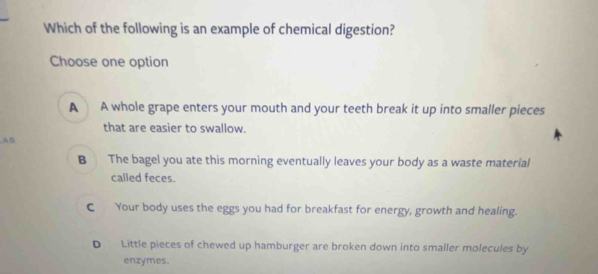 which of the following is an example of chemical digestion? choose one …