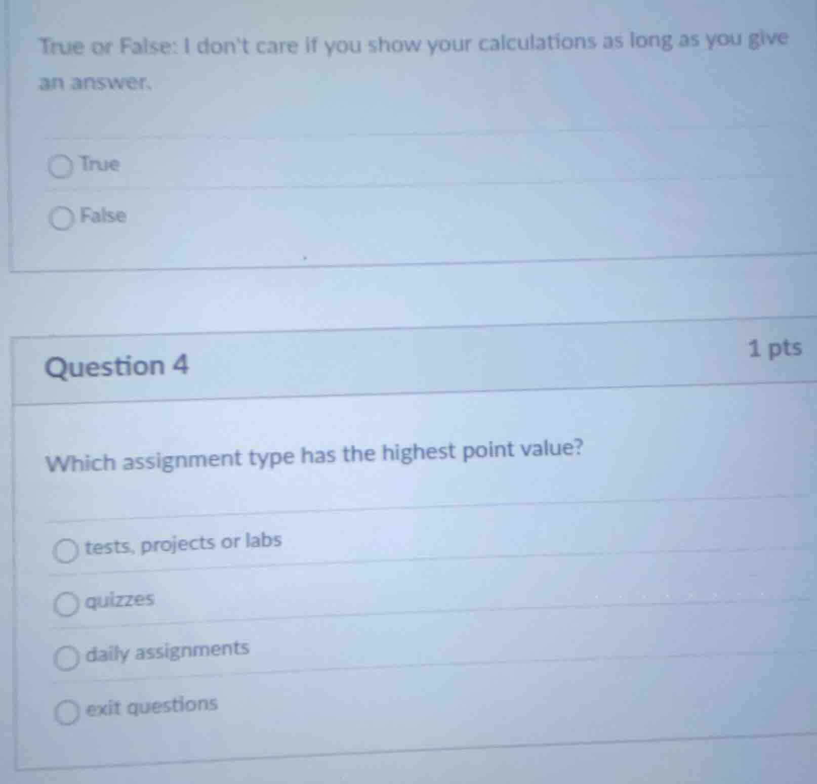 true or false: i dont care if you show your calculations as long as you…