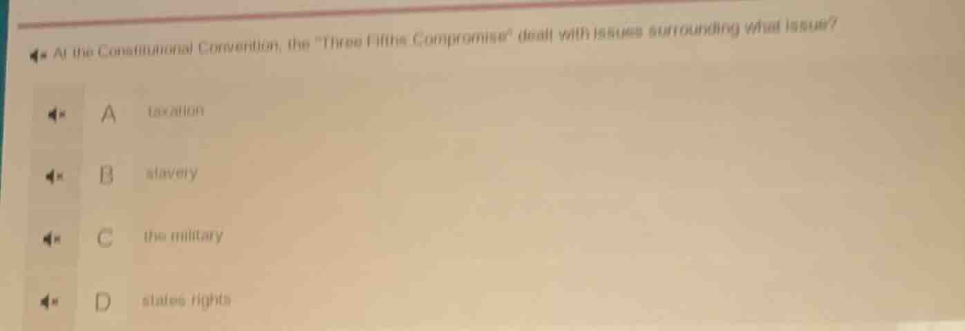 at the constitutional convention, the three fifths compromise dealt wit…