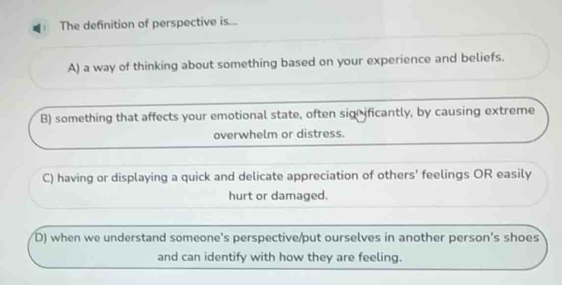 the definition of perspective is... a) a way of thinking about somethin…