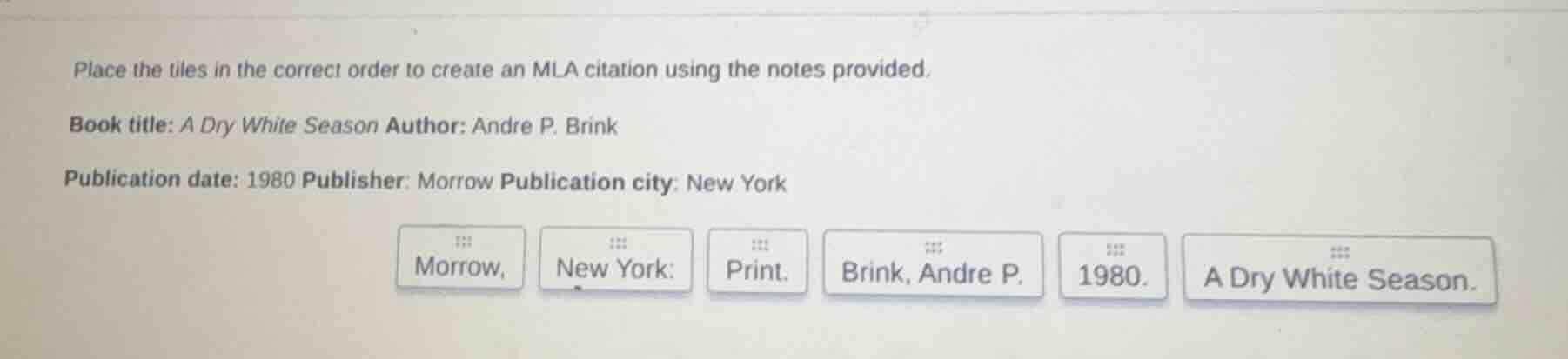 place the tiles in the correct order to create an mla citation using th…