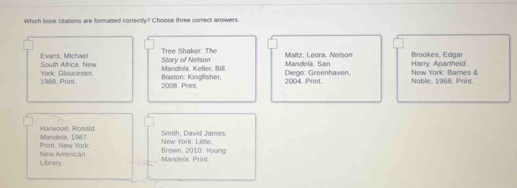 which book citations are formatted correctly? choose three correct answ…