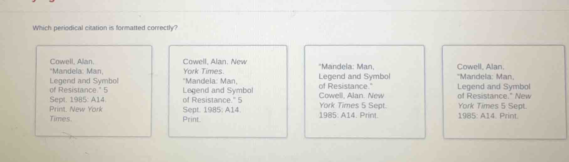 which periodical citation is formatted correctly? cowell, alan. \mandel…