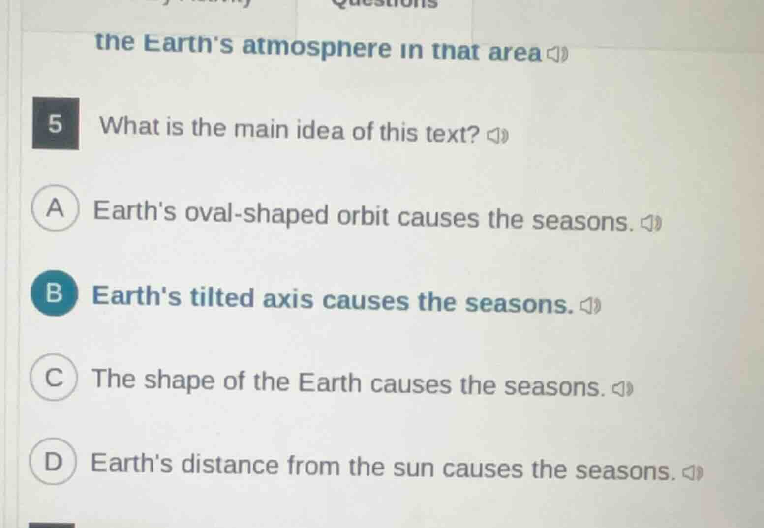 5 what is the main idea of this text? a earths oval - shaped orbit caus…