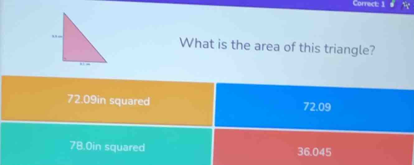 what is the area of this triangle? 72.09in squared 72.09 78.0in squared…
