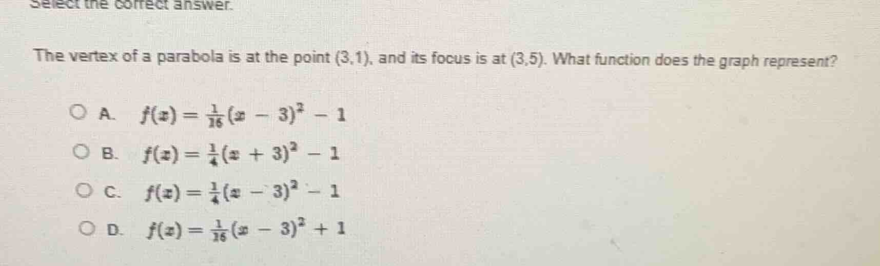 select the correct answer. the vertex of a parabola is at the point (3,…