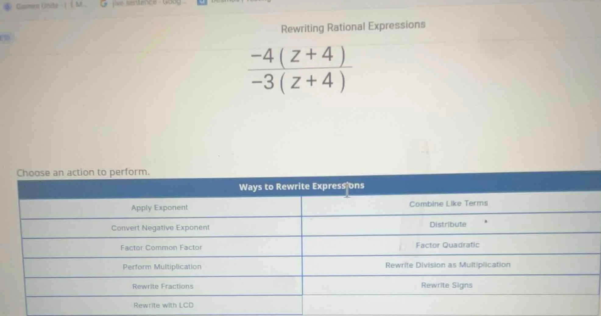 rewriting rational expressions\\ \\(\\frac{-4\\left(z + 4\ ight)}{-3\\l…