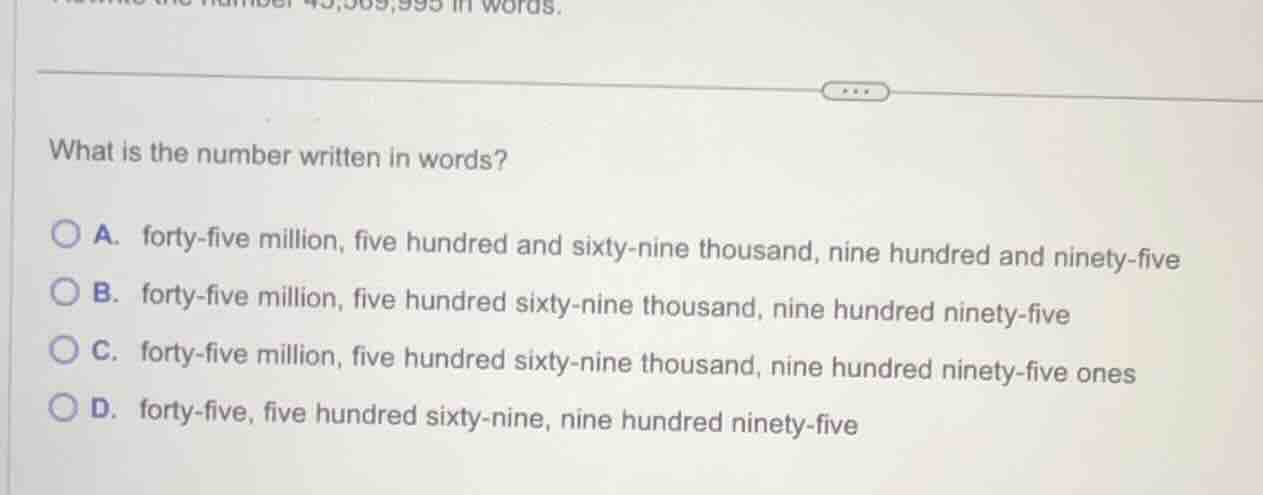 what is the number written in words? a. forty - five million, five hund…