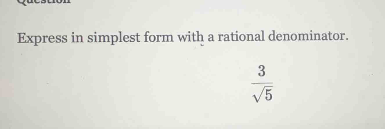 express in simplest form with a rational denominator. \\(dfrac{3}{sqrt{…