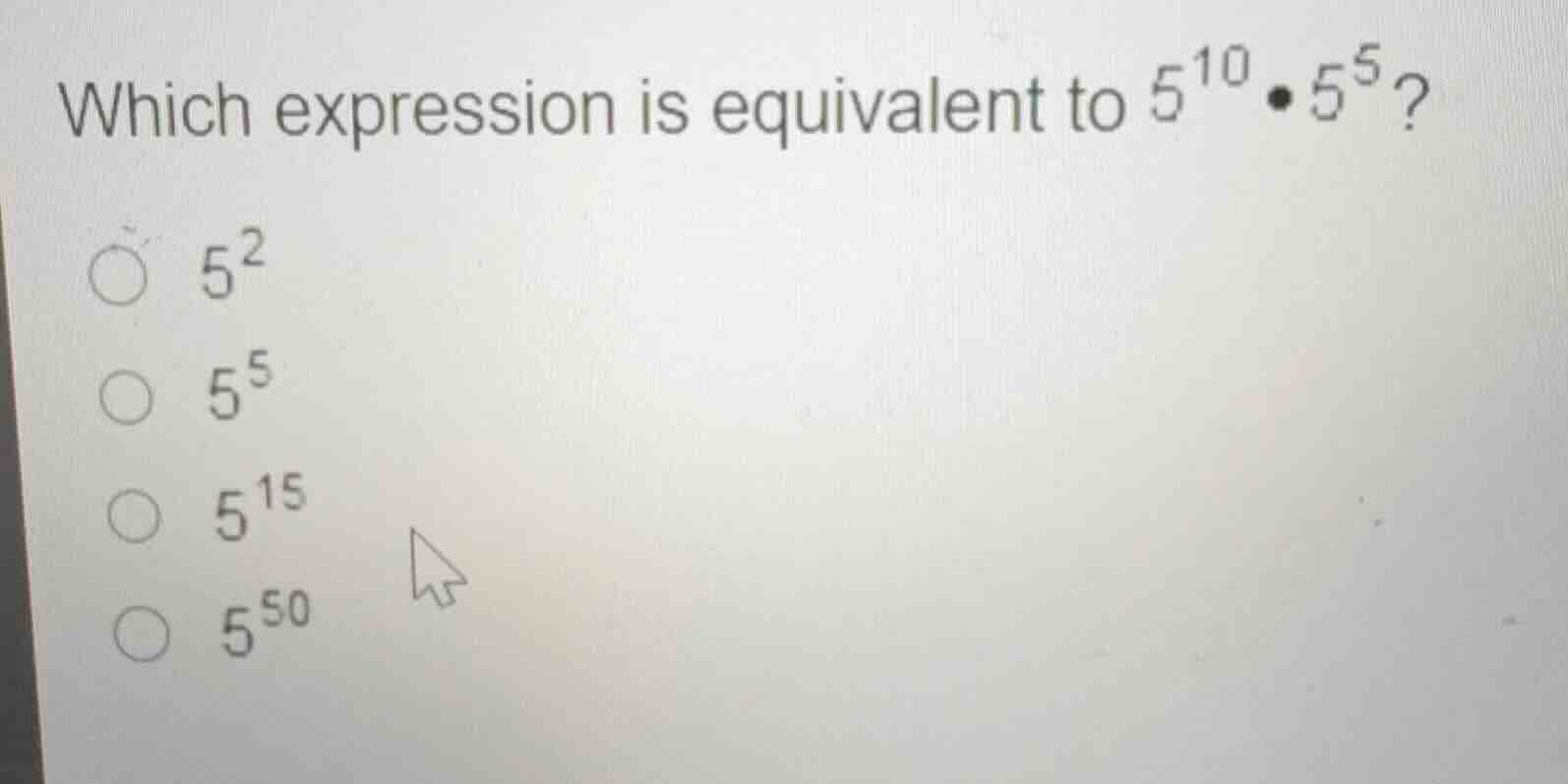 which expression is equivalent to $5^{10}\\bullet5^{5}$? $5^{2}$ $5^{5}…