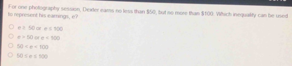for one photography session, dexter earns no less than $50, but no more…