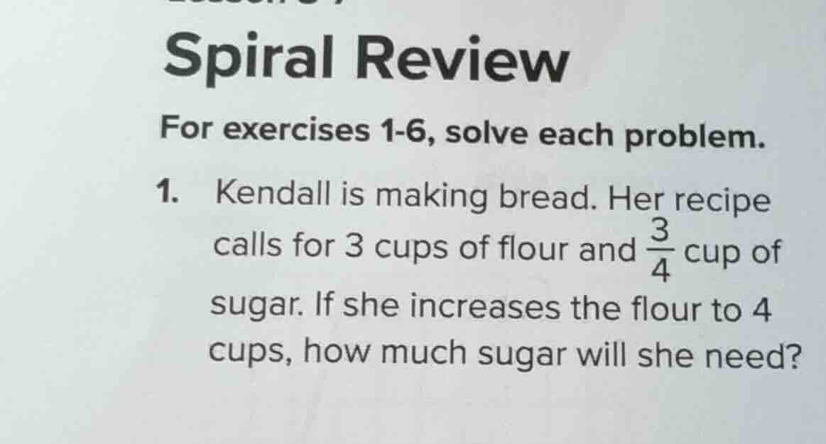 spiral review for exercises 1-6, solve each problem. 1. kendall is maki…