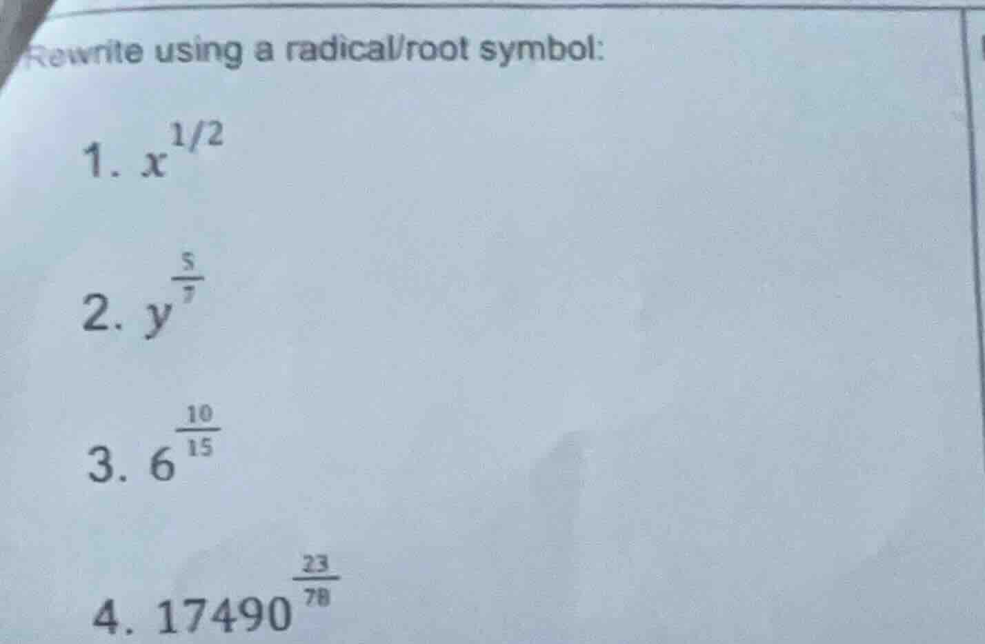 rewrite using a radical/root symbol: 1. ( x^{1/2} ) 2. ( y^{\frac{5}{7}…